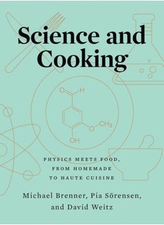 Buy Science and Cooking : Physics Meets Food, From Homemade to Haute Cuisine in Saudi Arabia