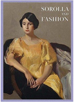 اشتري Joaquin Sorolla: Sorolla and Fashion في الامارات