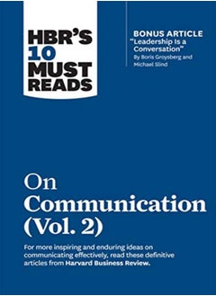 اشتري Hbr'S 10 Must Reads On Communication, Vol. 2 (With Bonus Article "Leadership Is A Conversation" By B في الامارات