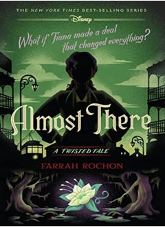 Buy Almost There A Twisted Tale A Twisted Tale by Rochon, Farrah Hardcover in UAE