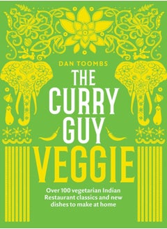 اشتري The Curry Guy Veggie : Over 100 Vegetarian Indian Restaurant Classics and New Dishes to Make at Home في الامارات