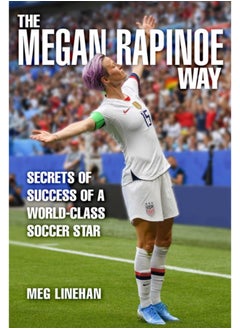 اشتري Secrets of Success : Insights from Megan Rapinoe's World-Class Soccer Career في السعودية