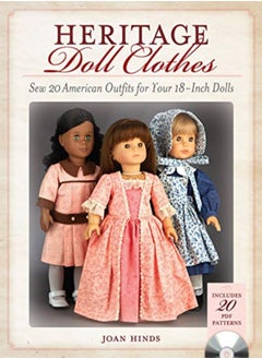 اشتري Heritage Doll Clothes Sew 20 American Outfits For Your 18Inch Dolls by Hinds, Joan Paperback في الامارات