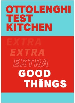 Buy Ottolenghi Test Kitchen: Extra Good Things in UAE