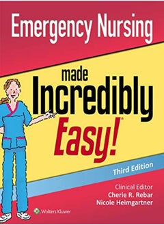 Buy Emergency Nursing Made Incredibly Easy by Heimgartner, Nicole M., DNP, RN, CNE, CNEcl, COI - Rebar, Cherie R. - Gersch, Carolyn J. Paperback in UAE