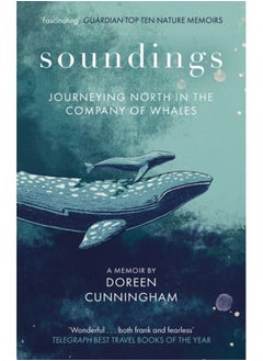 اشتري Soundings : Journeying North in the Company of Whales - the award-winning memoir في السعودية