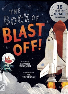 Buy The Book of Blast Off! : 15 Real-Life Space Missions in Saudi Arabia