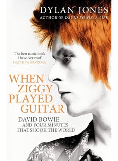 اشتري When Ziggy Played Guitar: David Bowie and Four Minutes that Shook the World في الامارات