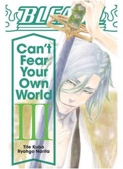 اشتري Bleach: Can't Fear Your Own World, Vol. 3 في الامارات