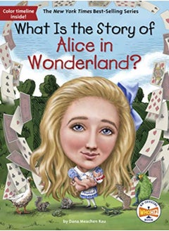 Buy What Is the Story of Alice in Wonderland? in UAE