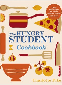 Buy The Hungry Student Cookbook in UAE