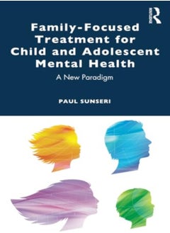 اشتري Family-Focused Treatment for Child and Adolescent Mental Health في الامارات