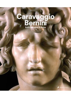 اشتري Caravaggio and Bernini : Early Baroque in Rome في الامارات