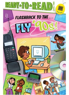 اشتري Flashback to the . . . Fly '90s!: Ready-to-Read Level 2 في الامارات