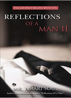 Buy Reflections Of A Man Ii The Journey Begins With You in UAE