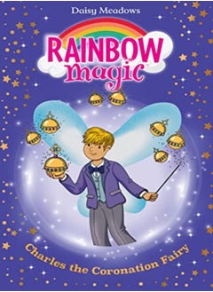 Buy Rainbow Magic: Charles the Coronation Fairy in UAE