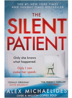 Buy The Silent Patient : The record-breaking, multimillion copy Sunday Times bestselling thriller and Richard & Judy book club pick in UAE