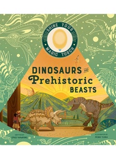 اشتري Dinosaurs and Prehistoric Beasts : Includes Magic Torch Which Illuminates More Than 50 Dinosaurs and Prehistoric Beasts في السعودية