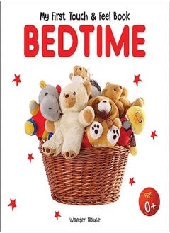 اشتري My First Book of Touch And Feel - Bedtime : Touch And Feel Board Book For Children في الامارات