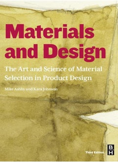 Buy Materials and Design : The Art and Science of Material Selection in Product Design in Saudi Arabia