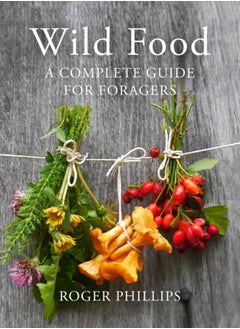 اشتري Wild Food : A Complete Guide for Foragers في السعودية