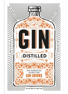 اشتري Gin: Distilled : The Essential Guide for Gin Lovers في الامارات