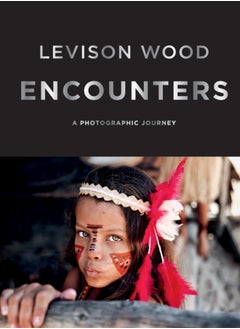 Buy Encounters : A Photographic Journey in Saudi Arabia