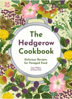 اشتري The Hedgerow Cookbook : Delicious Recipes for Foraged Food في الامارات