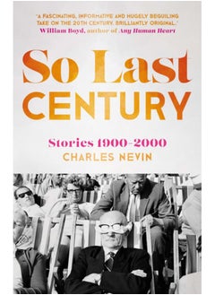 Buy So Last Century : Stories 1900-2000 in Saudi Arabia