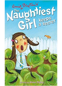 اشتري The Naughtiest Girl Keeps a Secret (Enid Blyton's the Naughtiest Girl) في الامارات