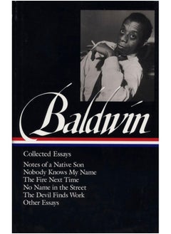 اشتري James Baldwin: Collected Essays: Notes of a Native Son / Nobody Knows My Name / The Fire Next Time / No Name in the Street / The Devil Finds Work (LOA#98) في الامارات