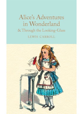 Buy Alice's Adventures in Wonderland & Through the Looking-Glass in UAE