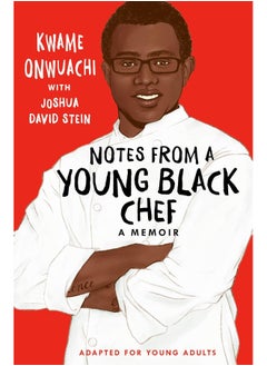 Buy Notes from a Young Black Chef: Adapted for Young Adults in UAE