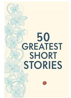 Buy 50 Greatest Short Stories Paperback in UAE