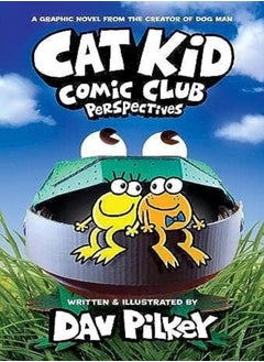 Buy Cat Kid Comic Club 2 Perspectives Pb by Dav Pilkey Paperback in UAE