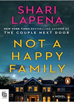 Buy Not A Happy Family by Shari Lapena Paperback in UAE