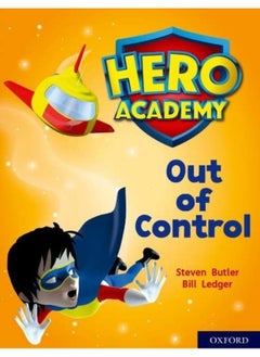 Buy Hero Academy: Oxford Level 8, Purple Book Band: Out of Control in UAE