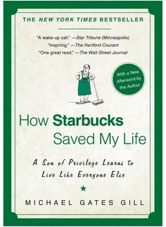 Buy How Starbucks Saved My Life: A Son Of Privilege Learns To Live Like Everyone Else in Saudi Arabia