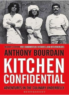 Buy Kitchen Confidential Insiders Edition by Bourdain Anthony Paperback in UAE