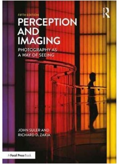 اشتري Perception and Imaging : Photography as a Way of Seeing في الامارات