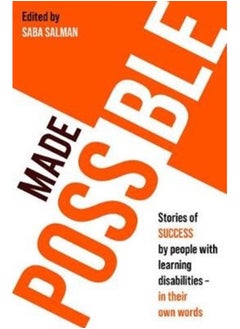 Buy Made Possible : Stories of success by people with learning disabilities - in their own words in Saudi Arabia