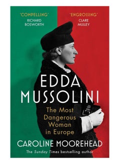 Buy Edda Mussolini The Most Dangerous Woman In Europe Paperback in UAE