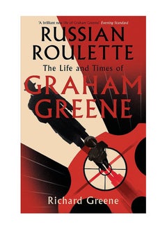 Buy Russian Roulette A Brilliant New life Of Graham Greene Evening Standard Paperback in UAE