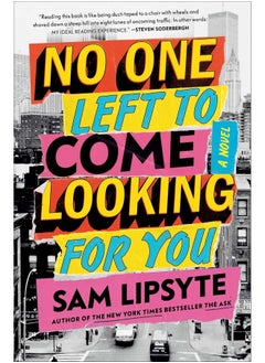 Buy No One Left to Come Looking for You: A Novel in UAE