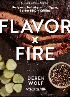 اشتري Flavor by Fire : Recipes and Techniques for Bigger, Bolder BBQ and Grilling في الامارات