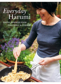 اشتري Everyday Harumi: Simple Japanese food for family and friends في الامارات