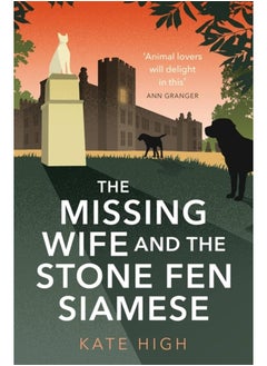 Buy The Missing Wife and the Stone Fen Siamese: a heartwarming cosy crime book, perfect for animal lovers in UAE