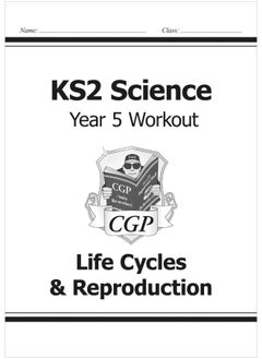 Buy KS2 Science Year Five Workout: Life Cycles & Reproduction in UAE