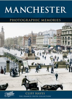 اشتري Manchester : Photographic Memories في السعودية