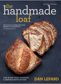 Buy The Handmade Loaf : The book that started a baking revolution in Saudi Arabia